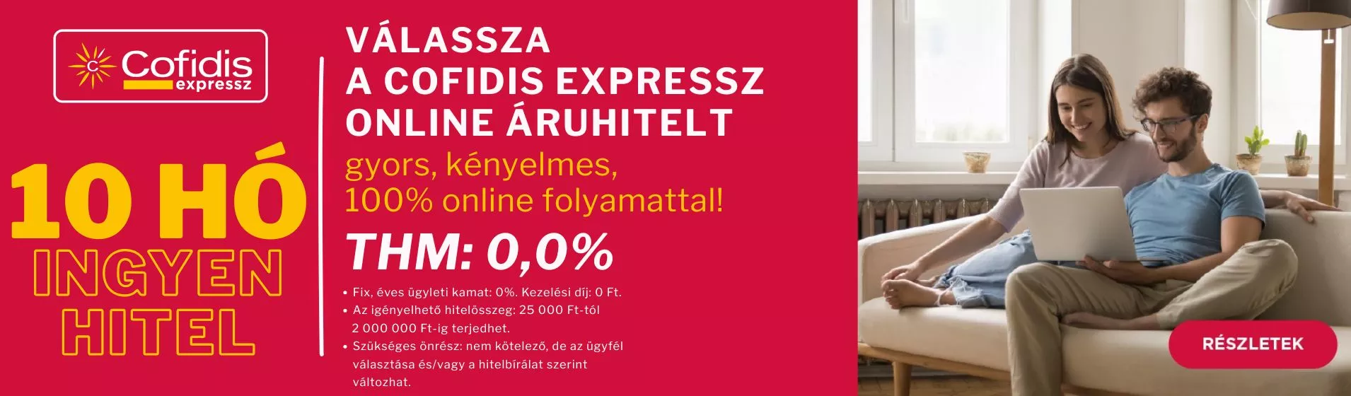 10 hónapos INGYEN hitel kerékpárra