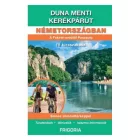 Frigoria Duna menti kerékpárút Németországban (Fekete-erdő – Passau) kerékpáros útikalauz